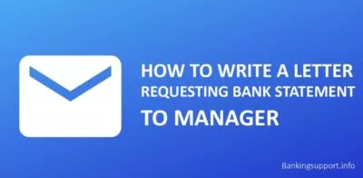 How to Write a Bank statement Request letter to Manager