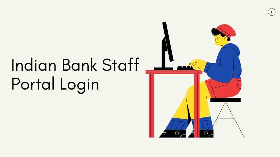 Indian Bank Staff Portal