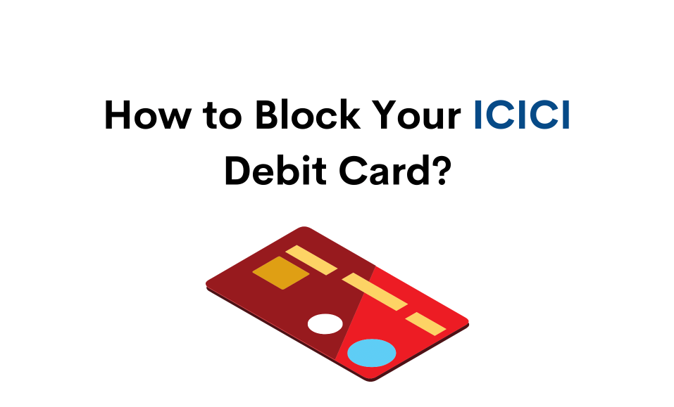 how to block icici debit card
