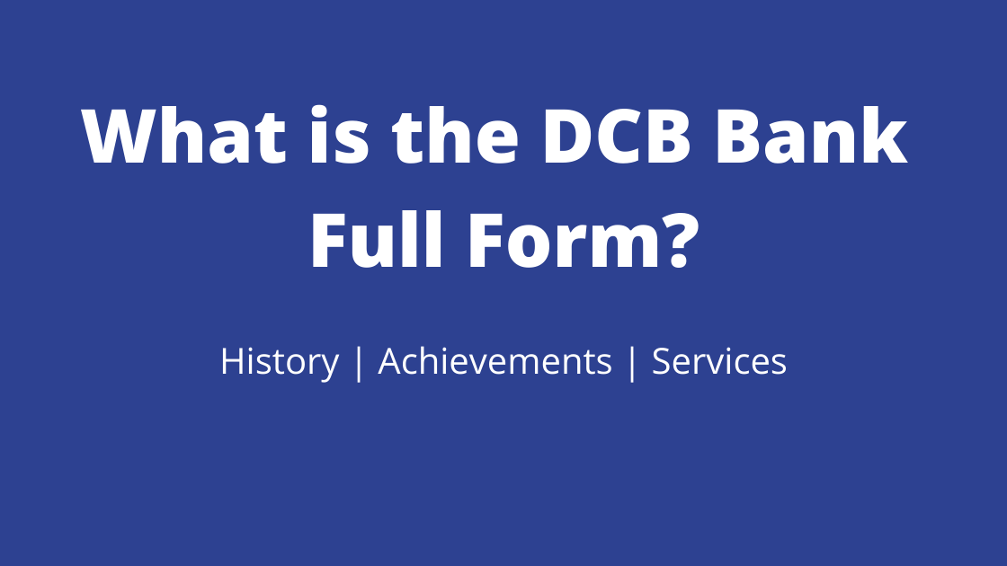 DCB Bank Full Form